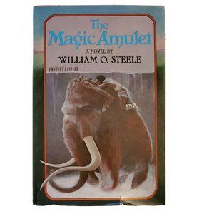 The Magic Amulet By William O. Steele (1979) Harcourt